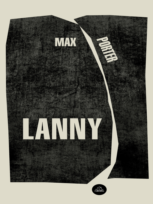 Title details for Lanny by Max Porter - Available